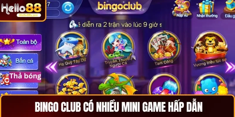 Game Bingo Club có nhiều mini game hấp dẫn