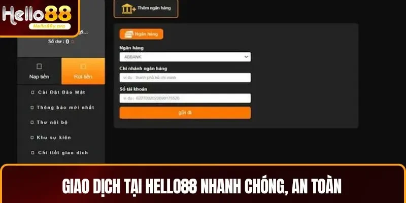 Giao dịch tại HELLO88 diễn ra chỉ trong 5 phút 