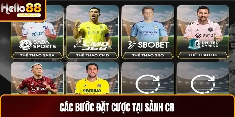 Nắm chắc các bước đặt cược tại sảnh CR